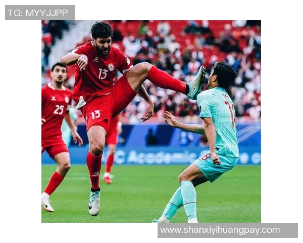 黎巴嫩足球对抗中国队的精彩较量与战术分析